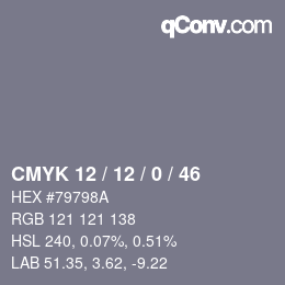 Color code: CMYK 12 / 12 / 0 / 46 | qconv.com