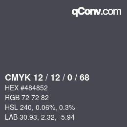 カラーコード: CMYK 12 / 12 / 0 / 68 | qconv.com