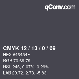 Color code: CMYK 12 / 13 / 0 / 69 | qconv.com