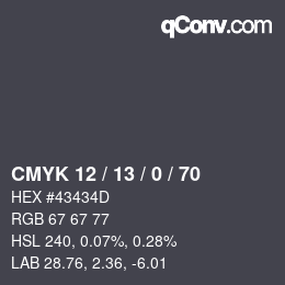Color code: CMYK 12 / 13 / 0 / 70 | qconv.com