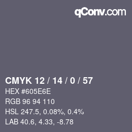 カラーコード: CMYK 12 / 14 / 0 / 57 | qconv.com