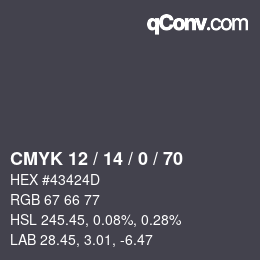 カラーコード: CMYK 12 / 14 / 0 / 70 | qconv.com