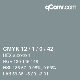 カラーコード: CMYK 12 / 1 / 0 / 42 | qconv.com