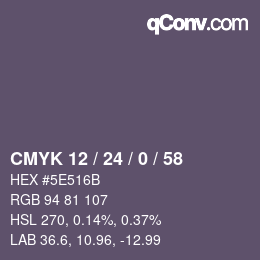 カラーコード: CMYK 12 / 24 / 0 / 58 | qconv.com