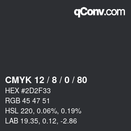 Color code: CMYK 12 / 8 / 0 / 80 | qconv.com