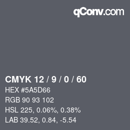 Farbcode: CMYK 12 / 9 / 0 / 60 | qconv.com