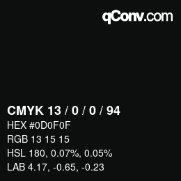 Color code: CMYK 13 / 0 / 0 / 94 | qconv.com