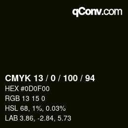 Color code: CMYK 13 / 0 / 100 / 94 | qconv.com