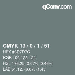 カラーコード: CMYK 13 / 0 / 1 / 51 | qconv.com