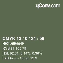 カラーコード: CMYK 13 / 0 / 24 / 59 | qconv.com