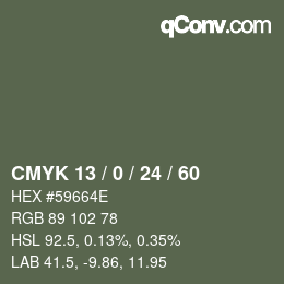 カラーコード: CMYK 13 / 0 / 24 / 60 | qconv.com