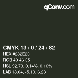 カラーコード: CMYK 13 / 0 / 24 / 82 | qconv.com