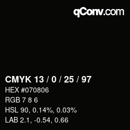 カラーコード: CMYK 13 / 0 / 25 / 97 | qconv.com