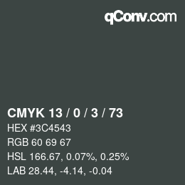 カラーコード: CMYK 13 / 0 / 3 / 73 | qconv.com