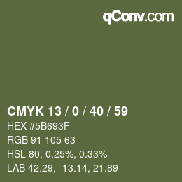 カラーコード: CMYK 13 / 0 / 40 / 59 | qconv.com