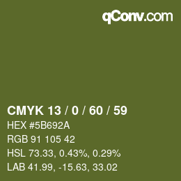 Color code: CMYK 13 / 0 / 60 / 59 | qconv.com