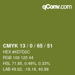 カラーコード: CMYK 13 / 0 / 65 / 51 | qconv.com