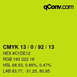 カラーコード: CMYK 13 / 0 / 92 / 13 | qconv.com