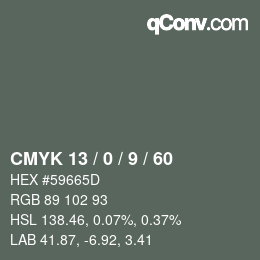 カラーコード: CMYK 13 / 0 / 9 / 60 | qconv.com