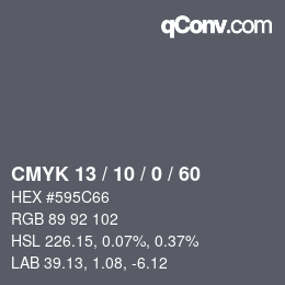 カラーコード: CMYK 13 / 10 / 0 / 60 | qconv.com
