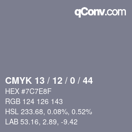 Color code: CMYK 13 / 12 / 0 / 44 | qconv.com