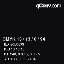 Color code: CMYK 13 / 13 / 0 / 94 | qconv.com