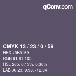 カラーコード: CMYK 13 / 23 / 0 / 59 | qconv.com