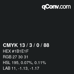 カラーコード: CMYK 13 / 3 / 0 / 88 | qconv.com