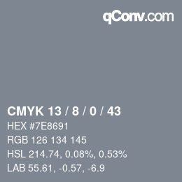 カラーコード: CMYK 13 / 8 / 0 / 43 | qconv.com