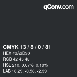 カラーコード: CMYK 13 / 8 / 0 / 81 | qconv.com
