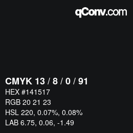 カラーコード: CMYK 13 / 8 / 0 / 91 | qconv.com
