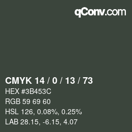 カラーコード: CMYK 14 / 0 / 13 / 73 | qconv.com