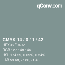 カラーコード: CMYK 14 / 0 / 1 / 42 | qconv.com