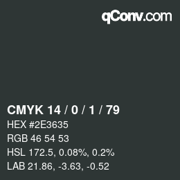 カラーコード: CMYK 14 / 0 / 1 / 79 | qconv.com