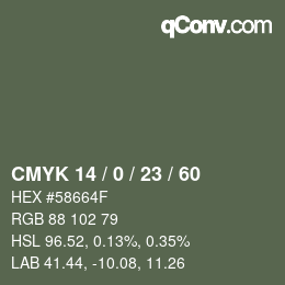 カラーコード: CMYK 14 / 0 / 23 / 60 | qconv.com