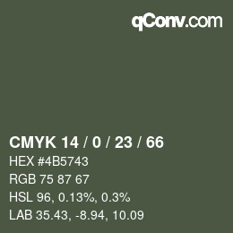 カラーコード: CMYK 14 / 0 / 23 / 66 | qconv.com