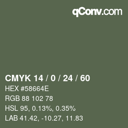 カラーコード: CMYK 14 / 0 / 24 / 60 | qconv.com