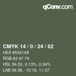 カラーコード: CMYK 14 / 0 / 24 / 62 | qconv.com