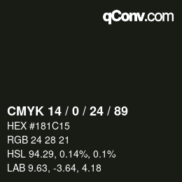 カラーコード: CMYK 14 / 0 / 24 / 89 | qconv.com