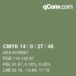カラーコード: CMYK 14 / 0 / 27 / 48 | qconv.com