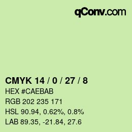 カラーコード: CMYK 14 / 0 / 27 / 8 | qconv.com