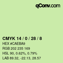 カラーコード: CMYK 14 / 0 / 28 / 8 | qconv.com
