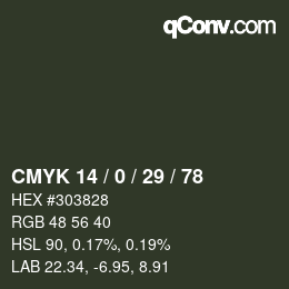 カラーコード: CMYK 14 / 0 / 29 / 78 | qconv.com