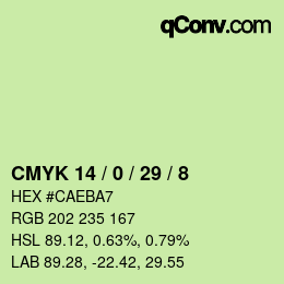カラーコード: CMYK 14 / 0 / 29 / 8 | qconv.com