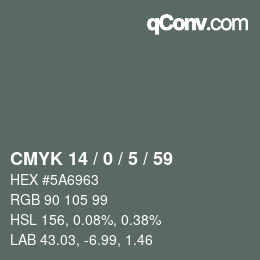 Color code: CMYK 14 / 0 / 5 / 59 | qconv.com