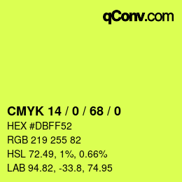 Color code: CMYK 14 / 0 / 68 / 0 | qconv.com