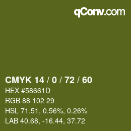 カラーコード: CMYK 14 / 0 / 72 / 60 | qconv.com