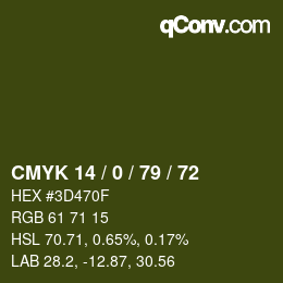 カラーコード: CMYK 14 / 0 / 79 / 72 | qconv.com