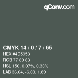 Color code: CMYK 14 / 0 / 7 / 65 | qconv.com