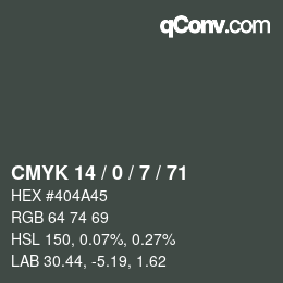 カラーコード: CMYK 14 / 0 / 7 / 71 | qconv.com